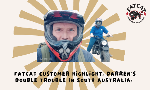 FatCat Customer Highlight: Darren’s Double Trouble in South Australia!