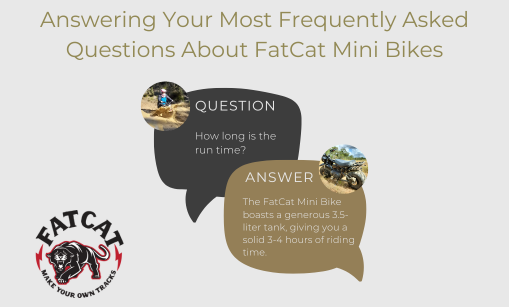 Answering Your Most Frequently Asked Questions About FatCat Mini Bikes