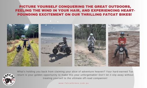 Spoil Yourself with Your Tax Return - Unleash the Adventure with FatCat Mini Bikes